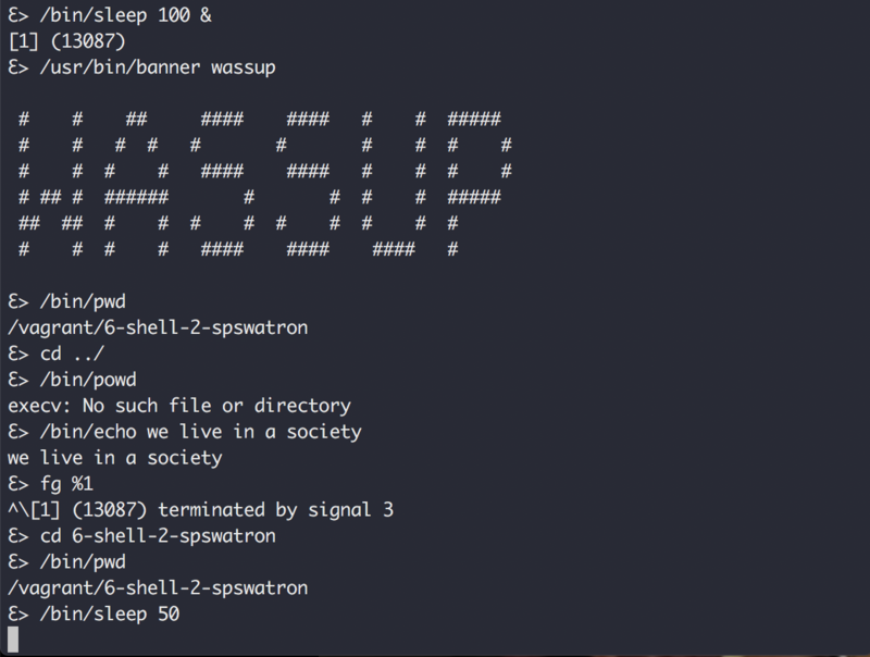 Screen shot of shell clone that executed the banner command as well as foreground and backgroundsignal handling commands